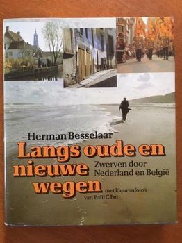 Langs oude en nieuwe wegen - Herman Besselaar - 0