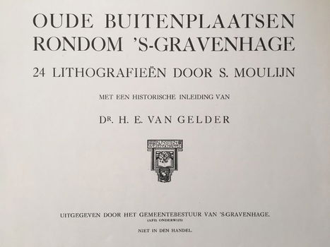 Oude buitenplaatsen rondom 's Gravenhage - H.E. van Gelder - 1