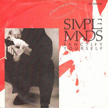 Simple Minds – Sanctify Yourself ( Vinyl/Single 7 Inch) - 0