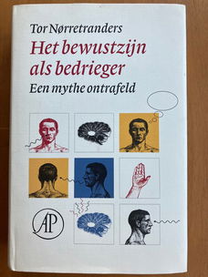 Het bewustzijn als bedrieger - To Norretranders