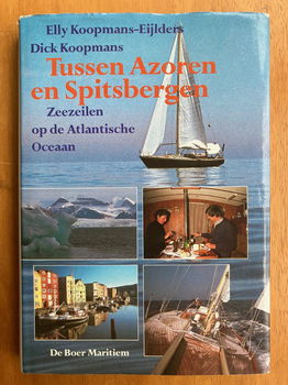 Tussen Azoren en Spitsbergen - Elly & Dick Koopmans - 0