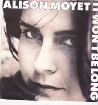 Single Alison Moyet - It won't be long - 0