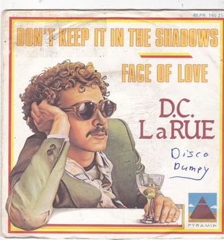 Single D.C. LaRue - Don't keep it in the shadows - 0