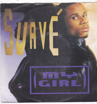 Single Suave - My girl - 0