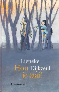 HOU JE TAAI! - Lieneke Dijkzeul **NIEUW**