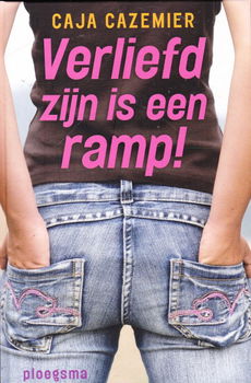 VERLIEFD ZIJN IS EEN RAMP - Caja Cazemier - 0