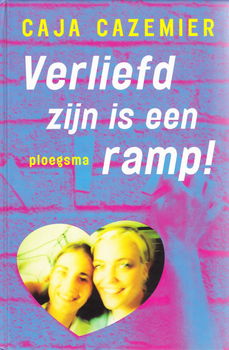 VERLIEFD ZIJN IS EEN RAMP - Caja Cazemier - GESIGNEERD - 0