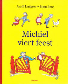 MICHIEL VIERT FEEST - Astrid Lindgren