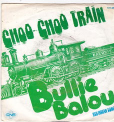 Single Bullie Balou - Choo-choo train