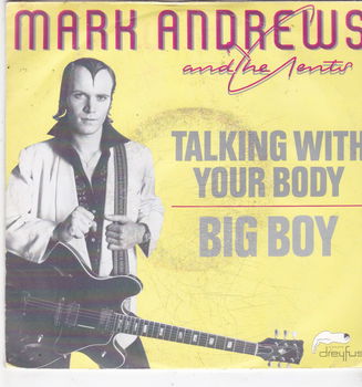 Single Marc Andrews & The Gents - Talking with your body - 0