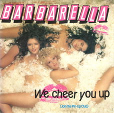 Barbarella – We Cheer You Up (Join The Pin-Up Club) Vinyl/Single 7 Inch