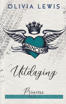 UITDAGING, PRINCESS deel 2 - Olivia Lewis