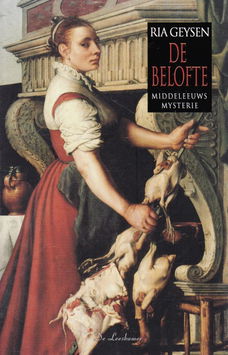 DE BELOFTE, MIDDELEEUWS MYSTERIE - Ria Geysen