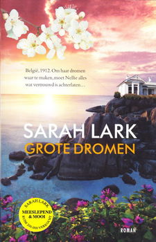 GROTE DROMEN, HET NIEUWE LAND deel 1 - Sarah Lark - 0