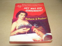 Richard S. Prather Het was een Gekkenhuis !(UMC Real 4)