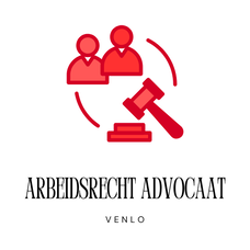 Arbeidsrecht Advocaat Venlo