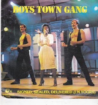 Single Boys Town Gang- Signed, seale, delivered (I'm yours) - 0