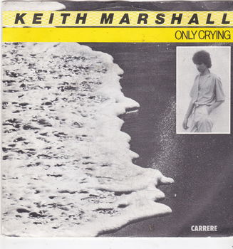 Single Keith Marshall - Only crying - 0