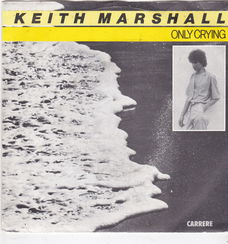 Single Keith Marshall - Only crying