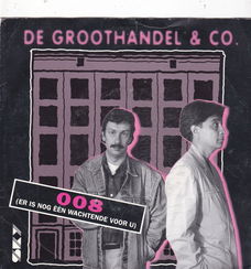 Single De Groothandel & Co.- 008 (er is nog één wachtende voor u)