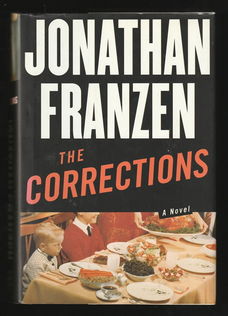 THE CORRECTIONS - by JONATHAN FRANZEN