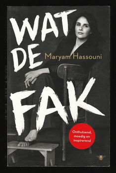 WAT DE FAK! - door Maryam Hassouni - 0