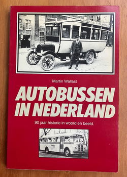 Autobussen in Nederland - Martin Wallast - 0