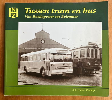 NZH - Tussen tram en bus - Van Boedapester tot Bolramer - 0