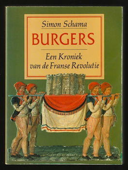 BURGERS, een KRONIEK van DE FRANSE REVOLUTIE - Simon Schama - 0