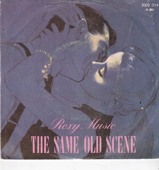 Single Roxy Music - Same old scene - 0