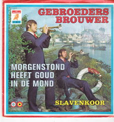 Single Gebr. Brouwer-Morgenstond heeft goud in de mond