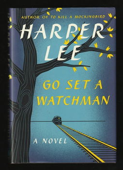 GO SET A WATCHMAN - A novel by HarperLee - 0