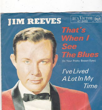 Single Jim Reeves - That's when I see the blues - 0