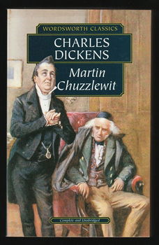 MARTIN CHUZZLEWIT - by Charles Dickens - 0