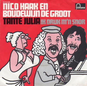 Nico Haak En Boudewijn de Groot – Tante Julia (1974) - 0