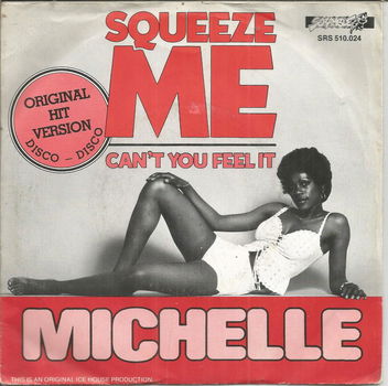 Michelle – Squeeze Me (1977) - 0