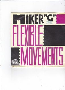 Single Miker "G" - Flexible movements