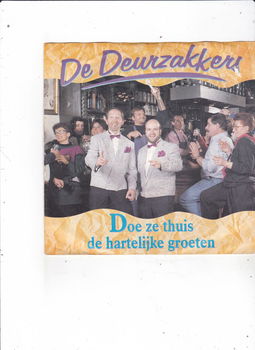 Single De Deurzakkers-Doe ze thuis de hartelijke groeten - 0