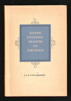 JOODSE MYSTERIE-TRADITIE EN THEOSOFIE - A. van Leeuwen