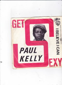 Single Paul Kelly - Get sexy - 0