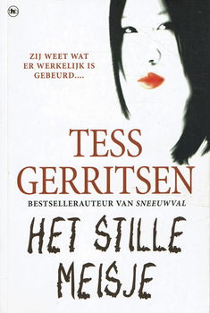 Tess Gerritsen = Het stille meisje - 0