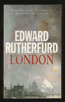 LONDON - by EDWARD RUTHERFURD