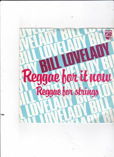 Single Bill Lovelady - Reggae for it now