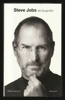 STEVE JOBS, de biografie - door Walter Isaacson