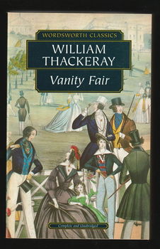 VANITY FAIR - by WILLIAM THACKERAY - 0