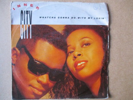 s2583 inner city - whatcha gonna do with my lovin - 0