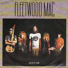 Fleetwood Mac – Hold Me (1982)