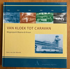 Van Kloek tot Caravan - Wagenpark Maarse & Kroon