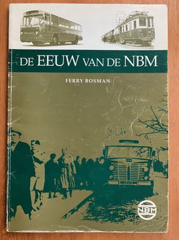 De eeuw van de NBM - Ferry Bosman - 0