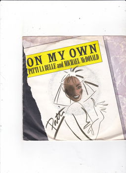 Single Patti Labelle & Michael McDonald - On my own - 0